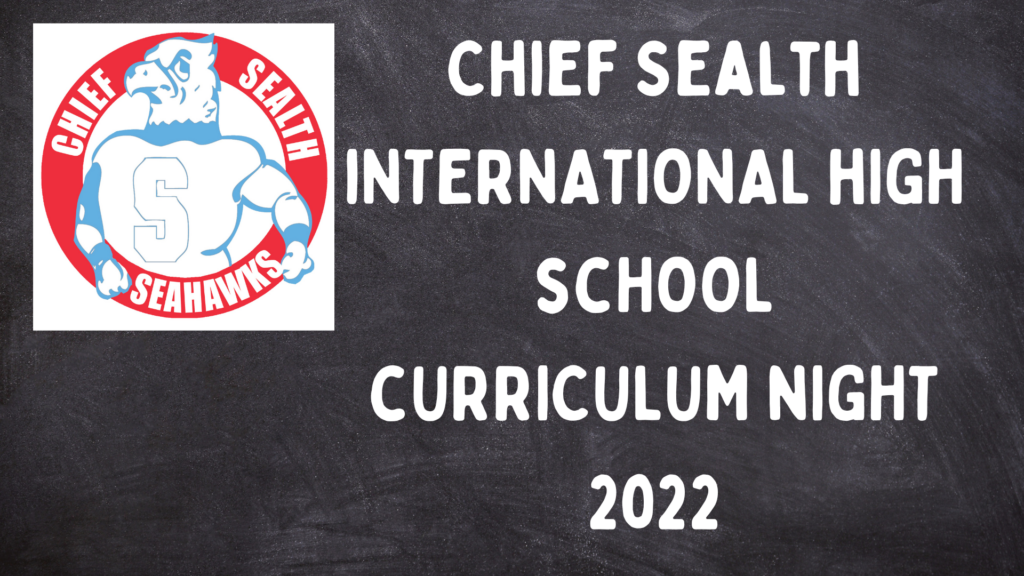 Curriculum Night At Chief Sealth International High School Chief 